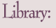 Library: