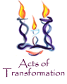 Acts of Transformation